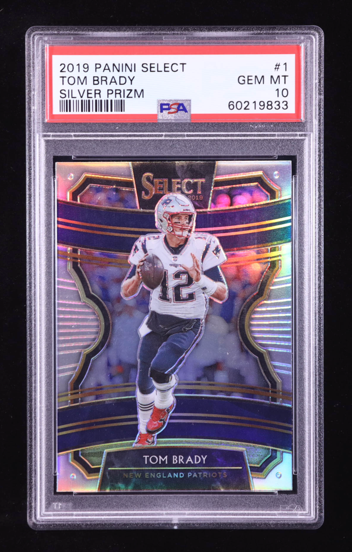 Tom Brady 2019 Select Prizm Silver #1 (PSA 10) authentic-signatures