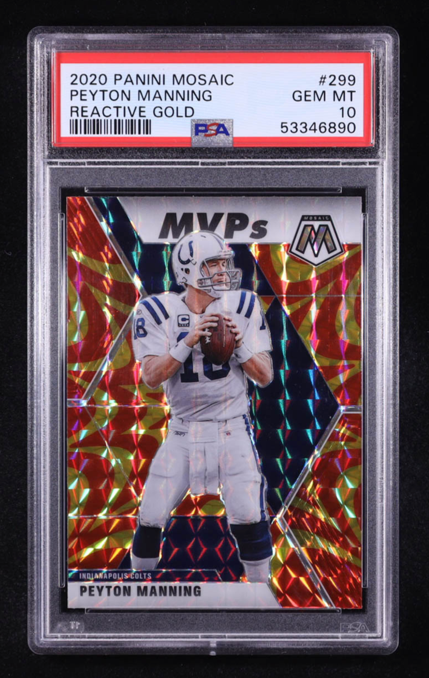 Peyton Manning 2020 Panini Mosaic Reactive Gold #299 (PSA 10) authentic-signatures