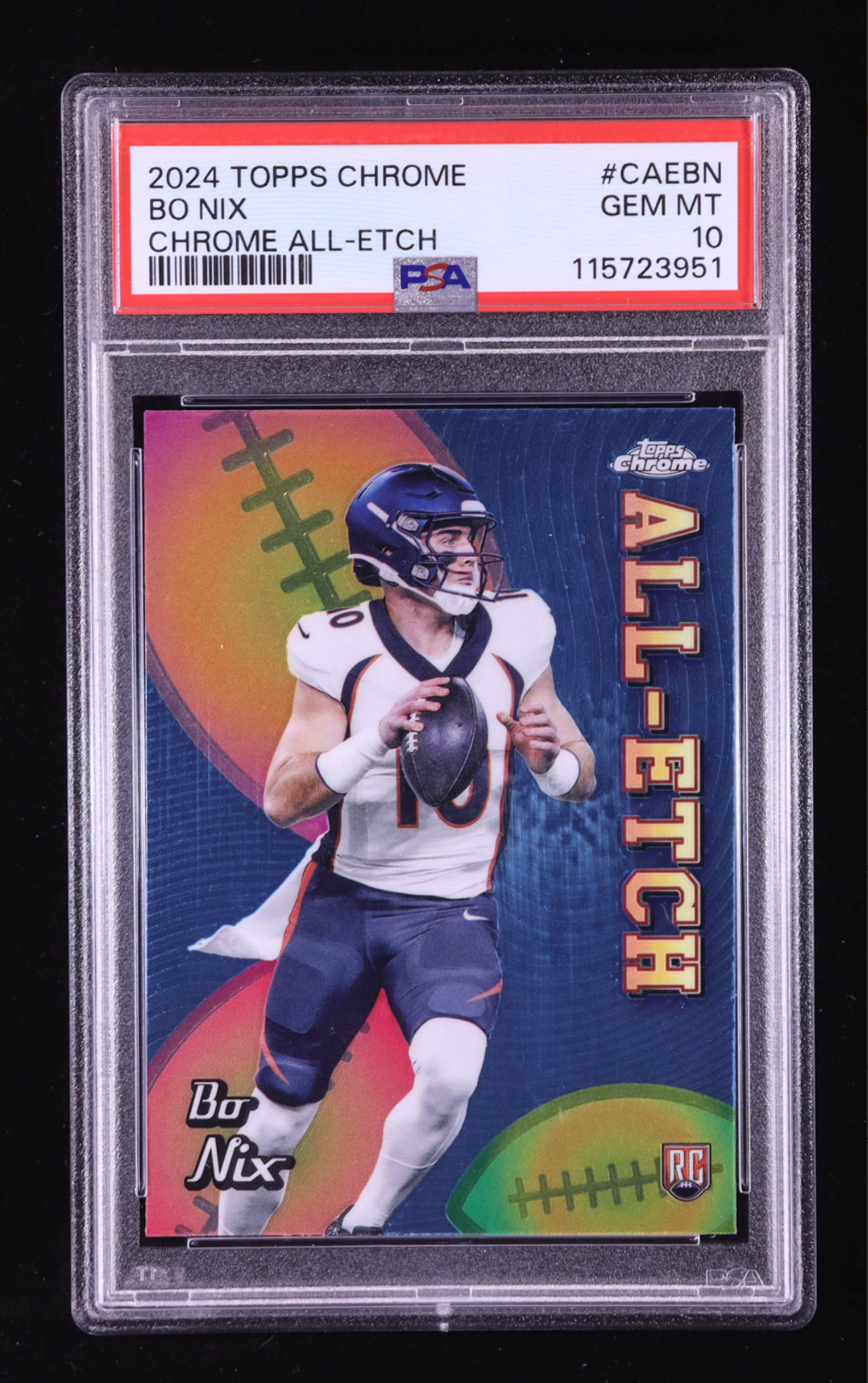 Bo Nix 2024 Topps Chrome All Etch #CAEBN RC (PSA 10) authentic-signatures